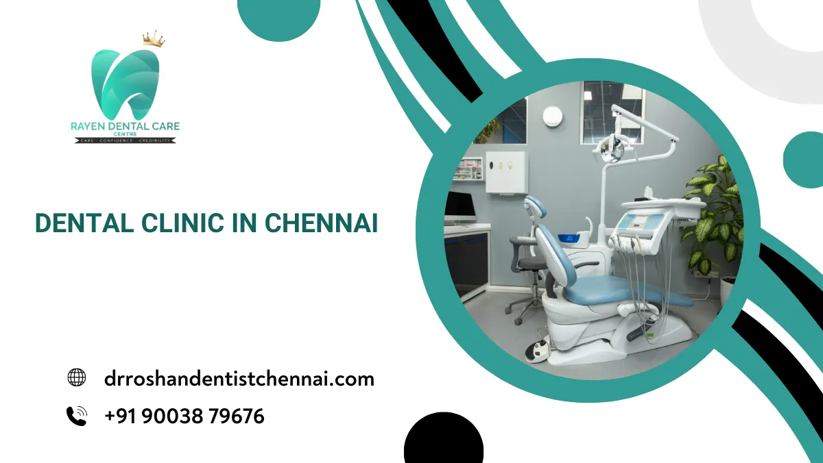 Dental Clinic in Chennai