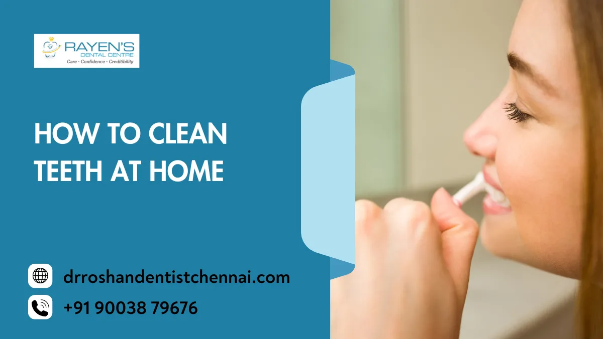 How to Clean Teeth at Home