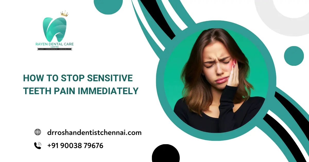 How to Stop Sensitive Teeth Pain Immediately