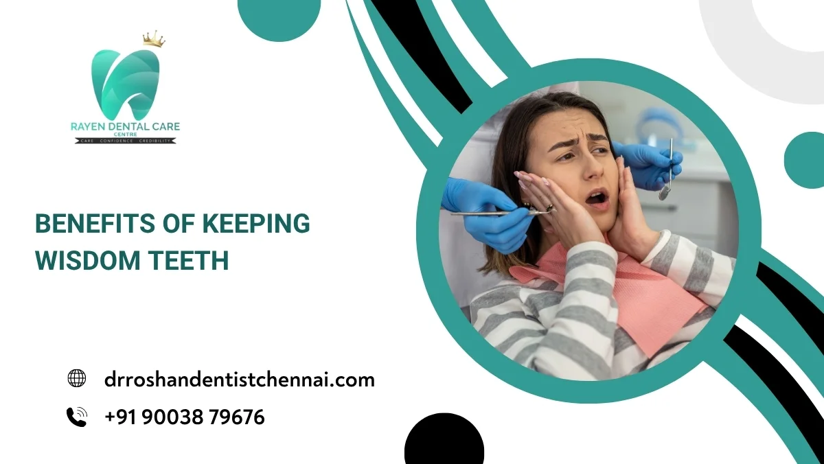 Benefits of Keeping Wisdom Teeth