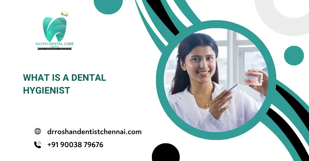 What is a Dental Hygienist